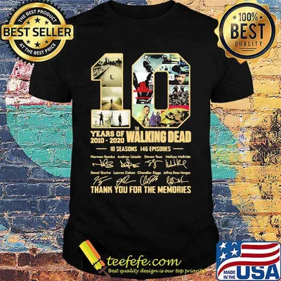 10 years of 2010 2020 the walking dead 10 seasons 146 episodes thank for the memories signatures shirt