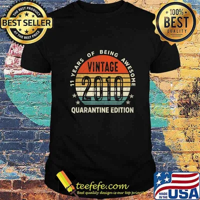 11th Birthday Retro Limited Edition 2010 Quarantine B-day T-Shirt