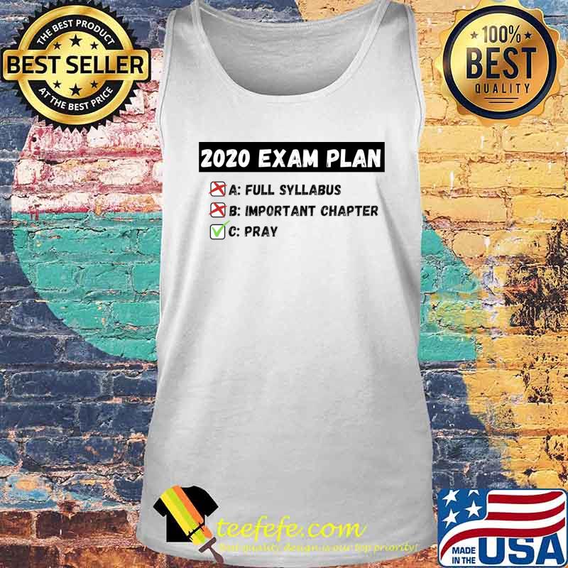2020 Exam Plan full syllabus important chapter T-Shirt Tank top 2020 Exam Plan full syllabus important chapter T-Shirt Tank top