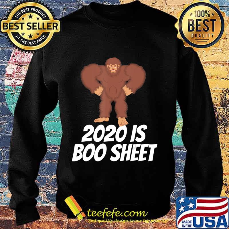 2020 is Boo Sheet Bigfoot Funny Halloween T-Shirt Sweater 2020 is Boo Sheet Bigfoot Funny Halloween T-Shirt Sweater