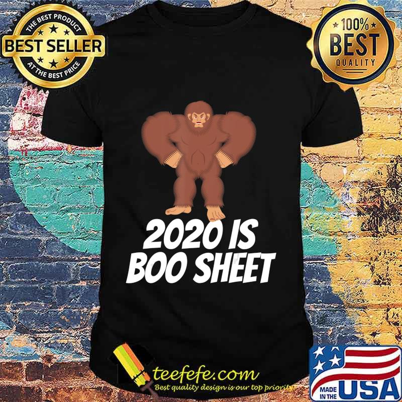 2020 is Boo Sheet Bigfoot Funny Halloween T-Shirt