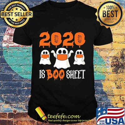 2020 Is Boo Sheet Ghost Halloween Shirt