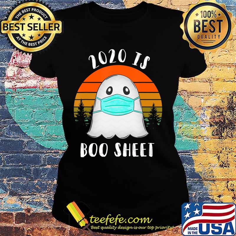 2020 Is Boo Sheet Halloween TShirt Ghost Wear Mask 2020 Gift T-Shirt Ladies tee 2020 Is Boo Sheet Halloween TShirt Ghost Wear Mask 2020 Gift T-Shirt Ladies tee