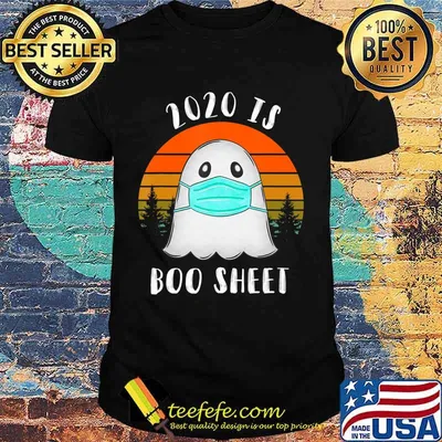 2020 Is Boo Sheet Halloween TShirt Ghost Wear Mask 2020 Gift T-Shirt