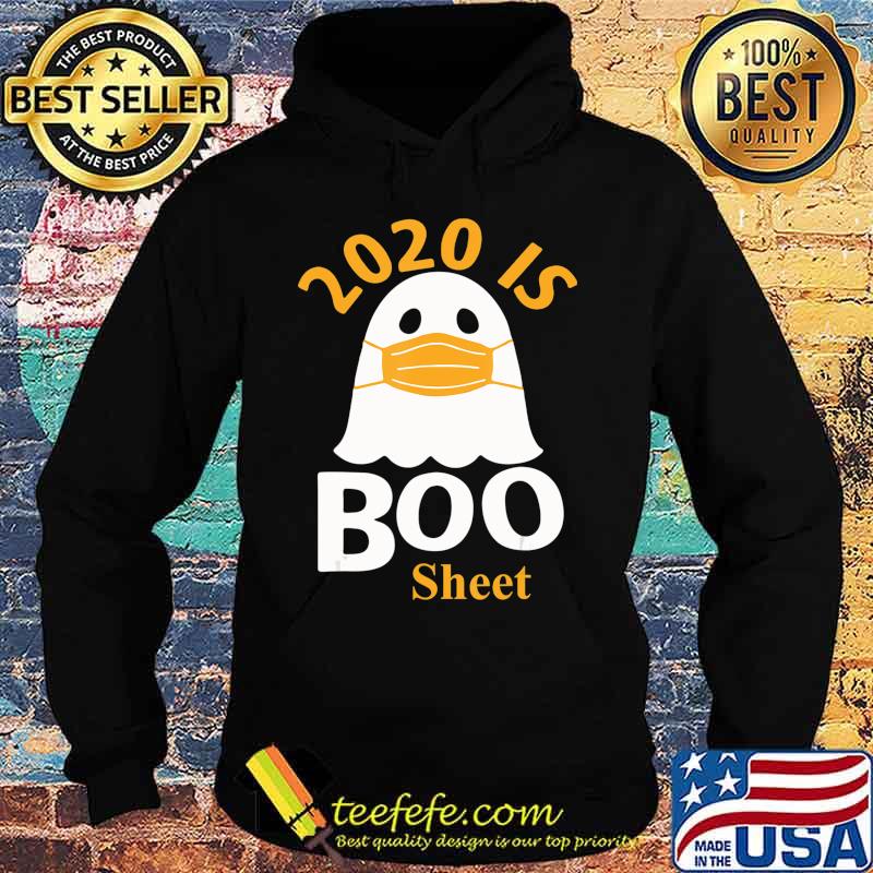 2020 is Boo Sheet T-Shirt Ghost in Mask Halloween T-Shirt Hoodie 2020 is Boo Sheet T-Shirt Ghost in Mask Halloween T-Shirt Hoodie