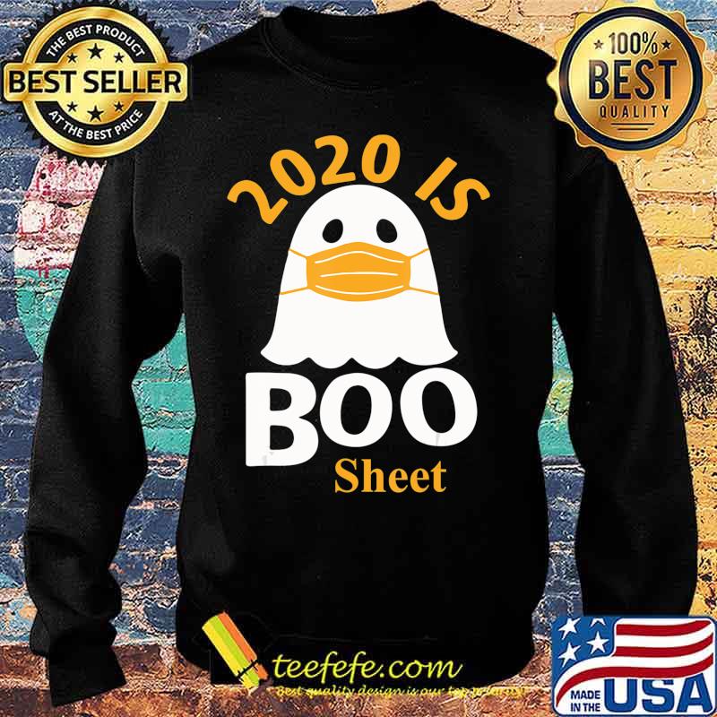 2020 is Boo Sheet T-Shirt Ghost in Mask Halloween T-Shirt Sweater 2020 is Boo Sheet T-Shirt Ghost in Mask Halloween T-Shirt Sweater
