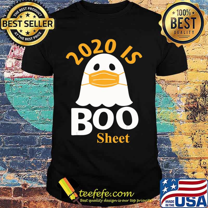 2020 is Boo Sheet T-Shirt Ghost in Mask Halloween T-Shirt 2020 is Boo Sheet T-Shirt Ghost in Mask Halloween T-Shirt