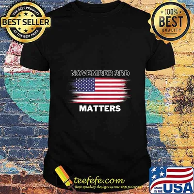 2020 Vote On Election Day November 3rd Matters T-shirt T-Shirt