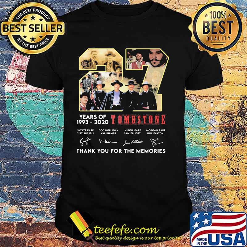 27 years of 1993 2020 tombstone thank for the memories signatures shirt