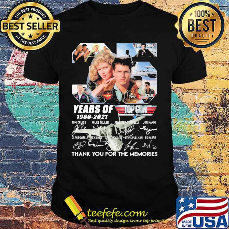 35 years of 1986 2021 years of top gun thank you for the memories signatures shirt