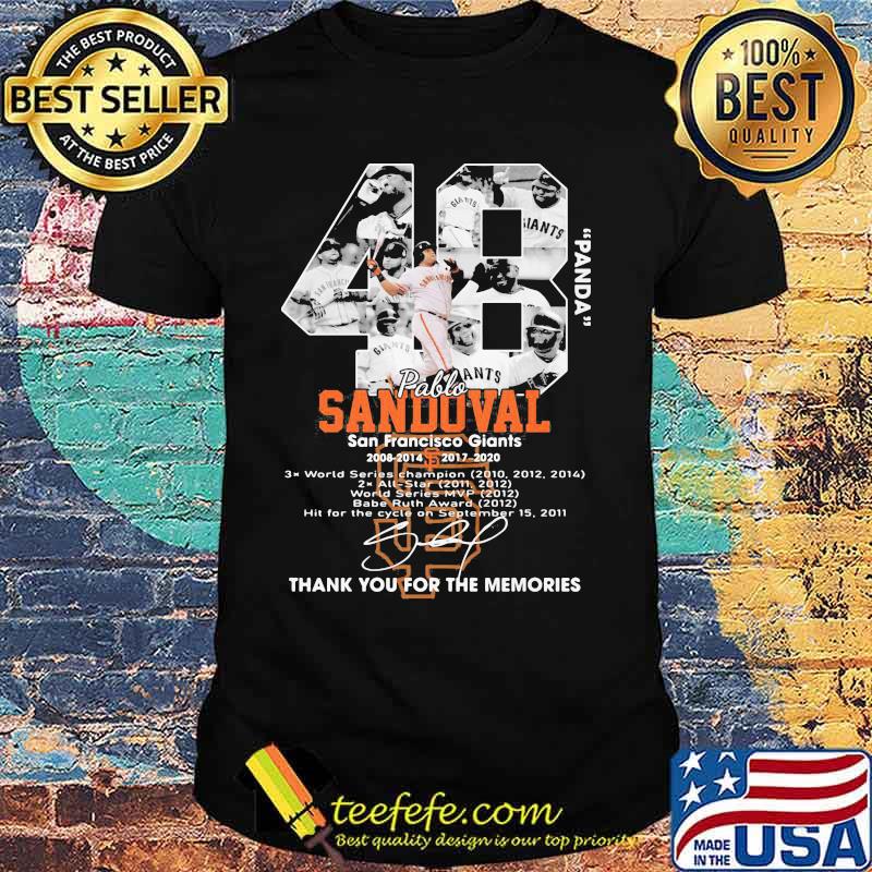 48 panda pablo sandoval san francisco giants thank you for the memories signature shirt 48 panda pablo sandoval san francisco giants thank you for the memories signature shirt