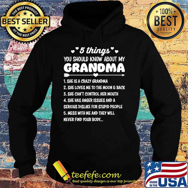 5 Things You Should Know About My Grandma Funny Grandma T-Shirt Hoodie 5 Things You Should Know About My Grandma Funny Grandma T-Shirt Hoodie