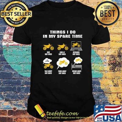 6 Things I Do In My Spare Time - Motocross T-Shirt