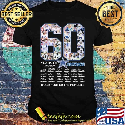 60 years of 1960 2020 dallas cowboys thank for the memories signatures shirt