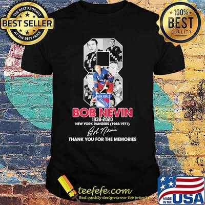 8 bob nevin 1938 2020 new york rangers thank for the memories signature shirt
