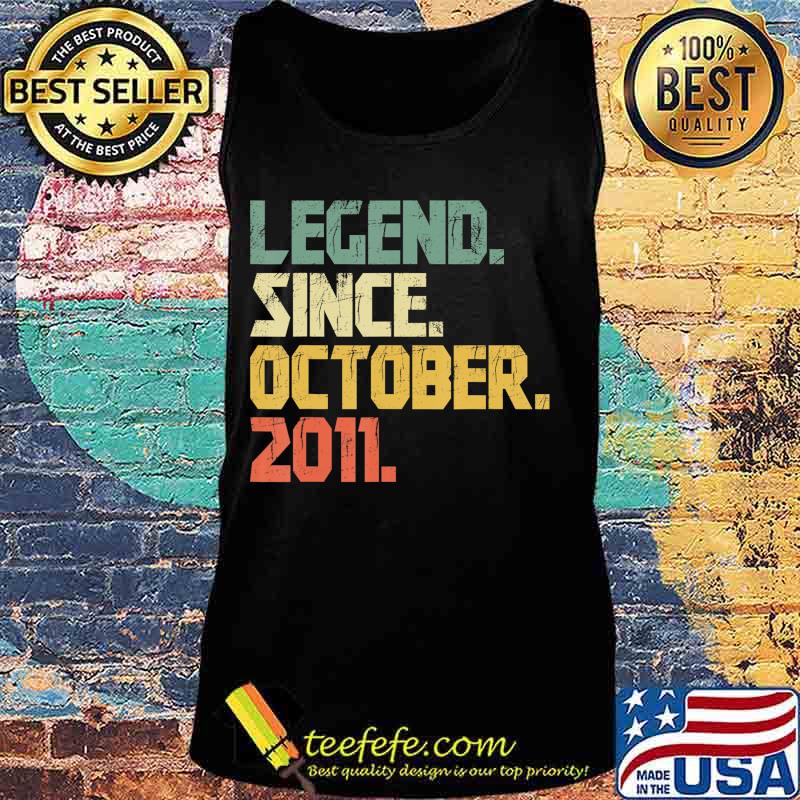 9 Year old Gifts Shirt Boys Girls Legend Since October 2011 T-Shirt Tank top 9 Year old Gifts Shirt Boys Girls Legend Since October 2011 T-Shirt Tank top