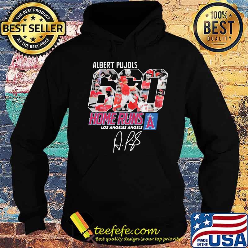 Albert pujols 660 home runs los angeles angels signature s Hoodie Albert pujols 660 home runs los angeles angels signature s Hoodie