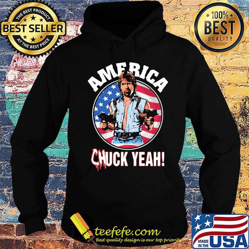 America chuck yeah usa flag 2020 s Hoodie America chuck yeah usa flag 2020 s Hoodie