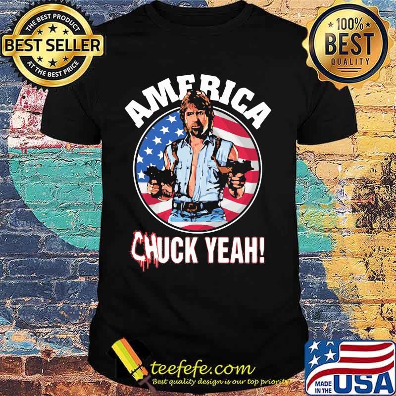 America chuck yeah usa flag 2020 shirt