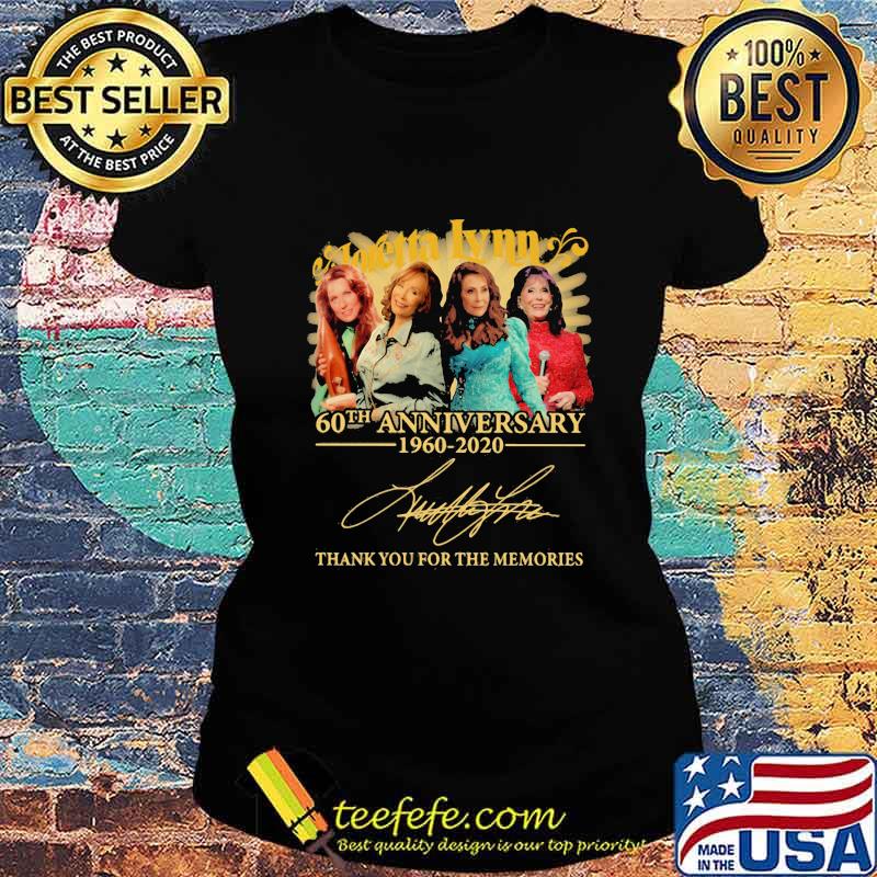 Anretta lynn 60th anniversary 1960 2020 thank for the memories signatures s Ladies tee Anretta lynn 60th anniversary 1960 2020 thank for the memories signatures s Ladies tee