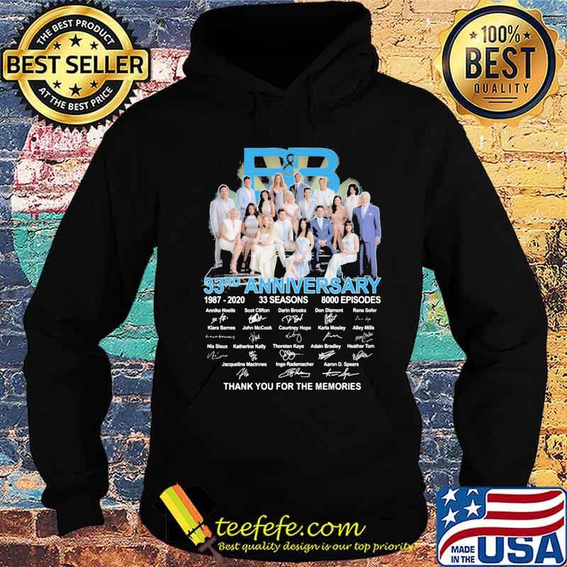 B and B 33rd anniversary 1987 2020 33 seasons 8000 episodes thank for the memories signatures s Hoodie B and B 33rd anniversary 1987 2020 33 seasons 8000 episodes thank for the memories signatures s Hoodie