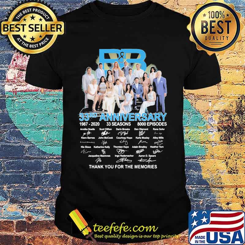 B and B 33rd anniversary 1987 2020 33 seasons 8000 episodes thank for the memories signatures shirt