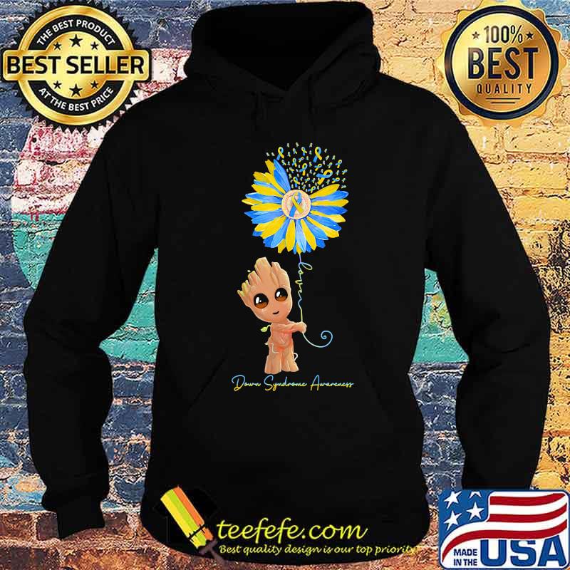 Baby groot sunflower down syndrome awareness s Hoodie Baby groot sunflower down syndrome awareness s Hoodie