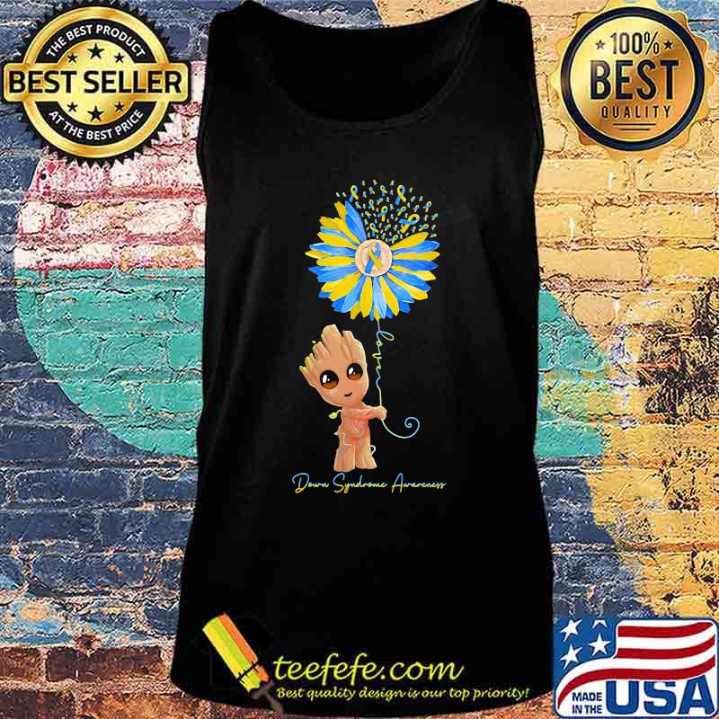 Baby groot sunflower down syndrome awareness s Tank top Baby groot sunflower down syndrome awareness s Tank top