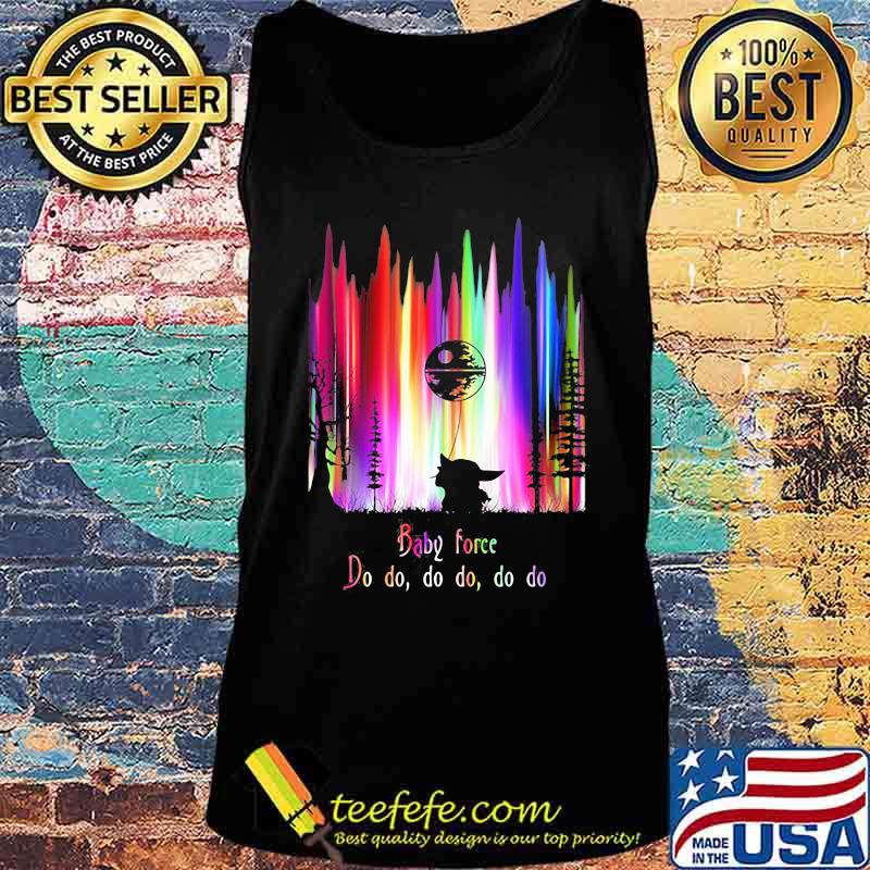 Baby yoda force do do do mountain s Tank top Baby yoda force do do do mountain s Tank top