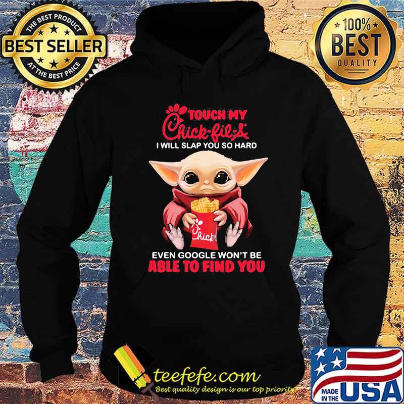 Baby yoda touch my chick-fil-a logo i will slap you so hard even google won't be able to find you s Hoodie Baby yoda touch my chick-fil-a logo i will slap you so hard even google won't be able to find you s Hoodie