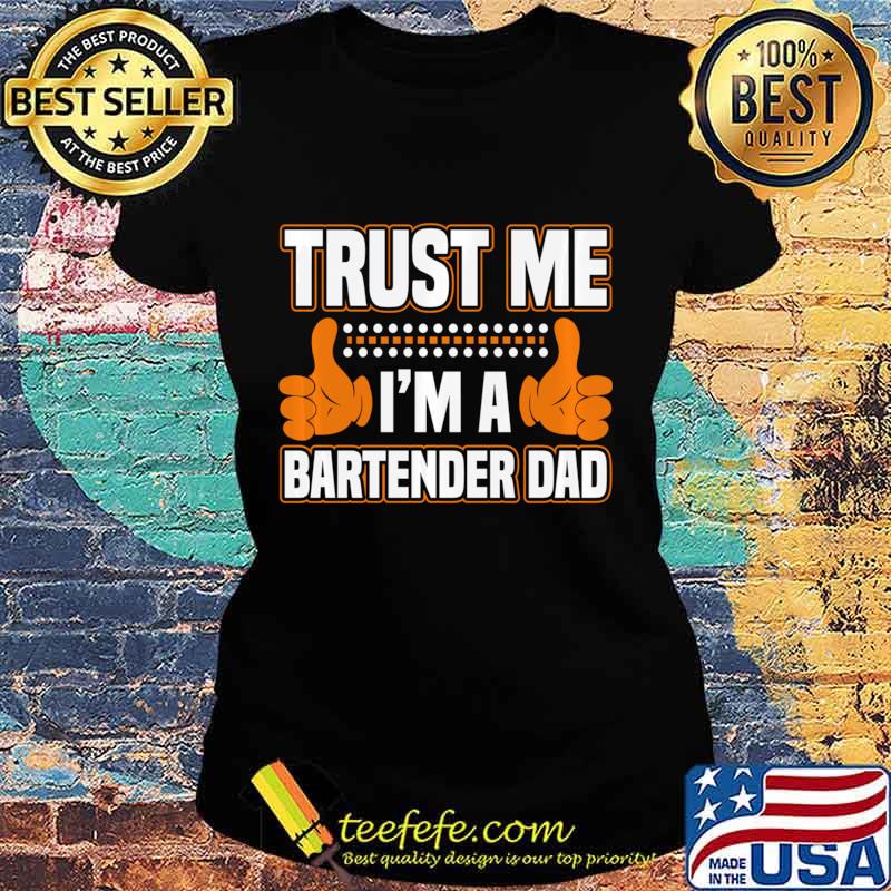 Bartender Gifts For Dad Clinical Psychologist Requirements Shirt Ladies tee Bartender Gifts For Dad Clinical Psychologist Requirements Shirt Ladies tee