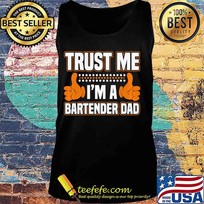 Bartender Gifts For Dad Clinical Psychologist Requirements Shirt Tank top Bartender Gifts For Dad Clinical Psychologist Requirements Shirt Tank top