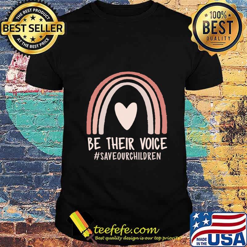Be Their Voice Save Our Children End of Human Trafficking T-Shirt Be Their Voice Save Our Children End of Human Trafficking T-Shirt