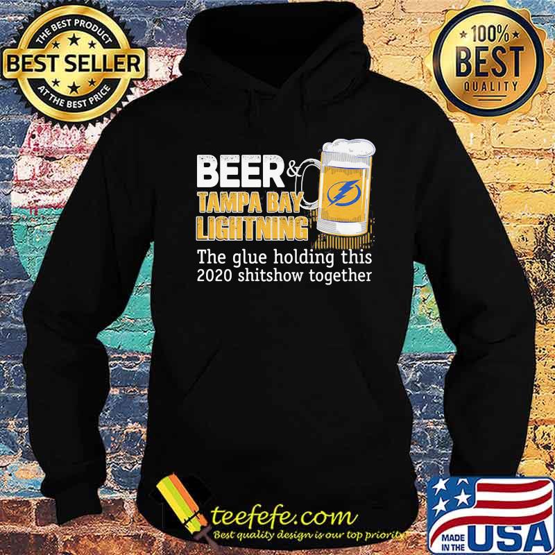Beer tampa bay lightning noun the glue holding this 2020 shitshow together s Hoodie Beer tampa bay lightning noun the glue holding this 2020 shitshow together s Hoodie