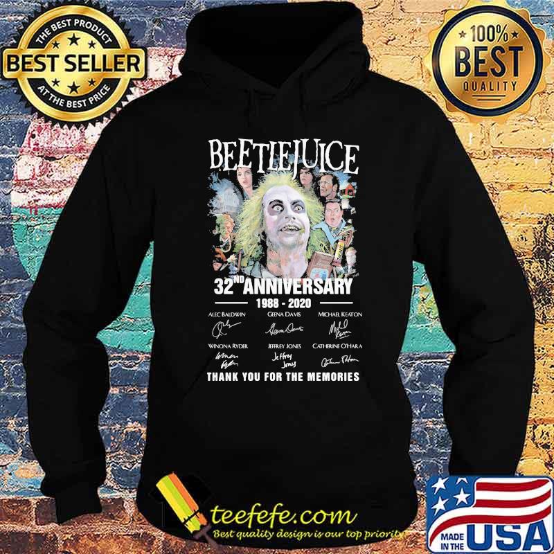 Beetlejuice 32nd anniversary 1988 2020 thank for the memories signatures s Hoodie Beetlejuice 32nd anniversary 1988 2020 thank for the memories signatures s Hoodie