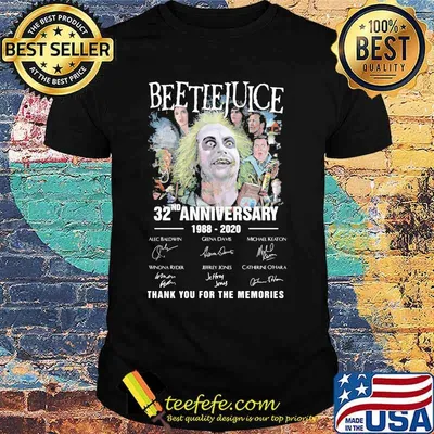 Beetlejuice 32nd anniversary 1988 2020 thank for the memories signatures shirt