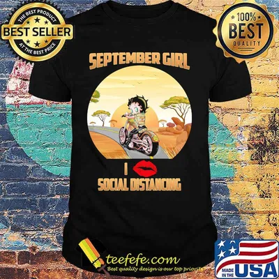Betty boop september girl i social distancing vintage shirt