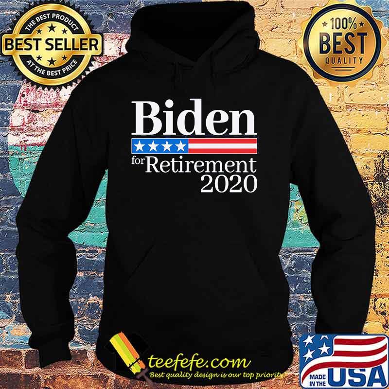 Biden for retirement 2020 s Hoodie Biden for retirement 2020 s Hoodie
