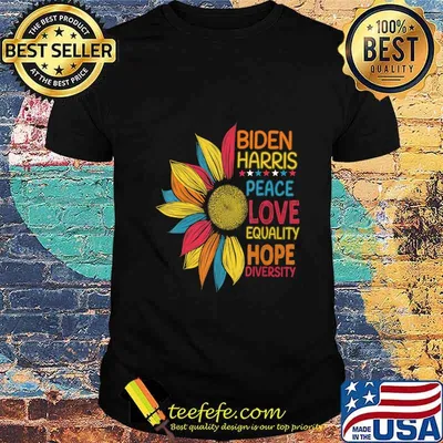 Biden Harris 2020 Peace Love Equality Hope Diversity T-Shirt