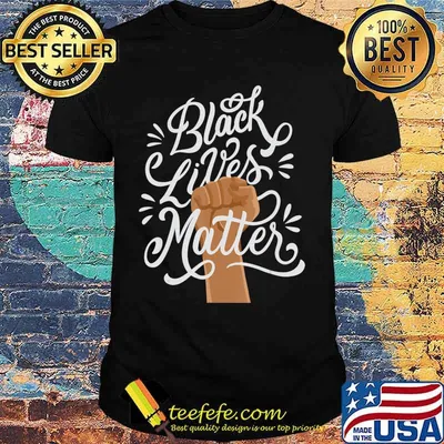 Black Lives Matter African American Protest Racism BLM T-Shirt