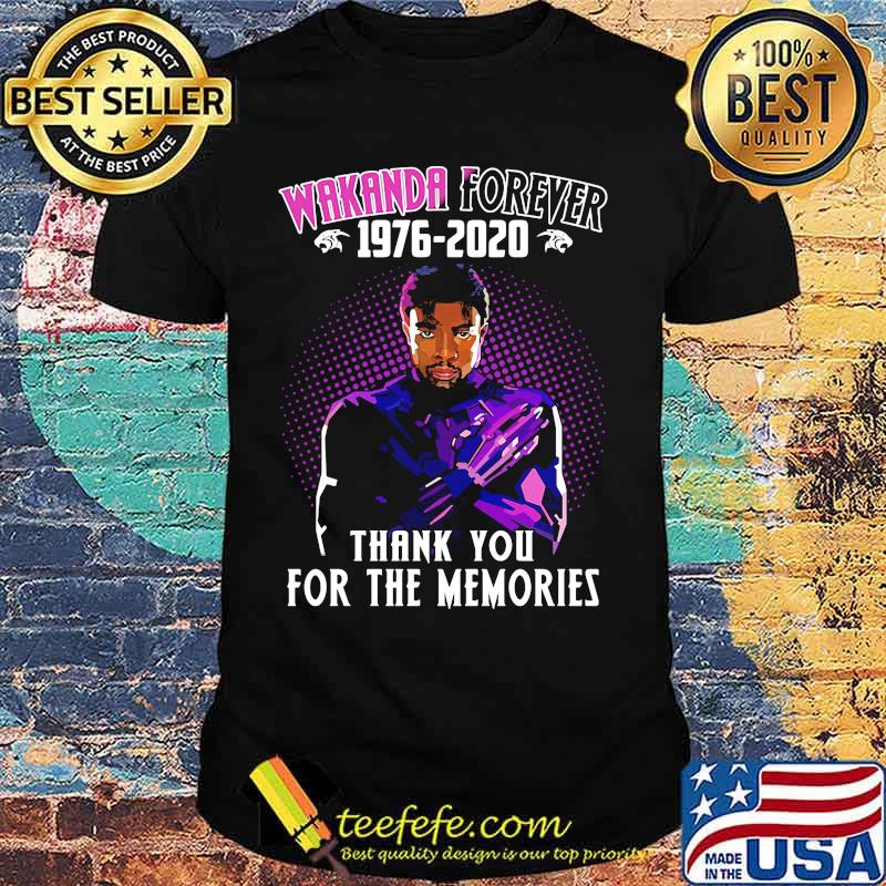 Black panther rip chadwick wakanda forever 1976 2020 thank for the memories shirt Black panther rip chadwick wakanda forever 1976 2020 thank for the memories shirt