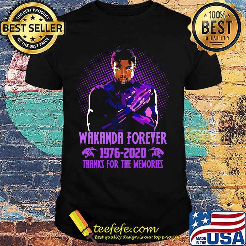 Black panther rip chadwick wakanda forever 1976 2020 thanks for the memories shirt