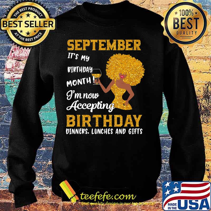 Black Women September Birthday Virgo Queens Libra Girl Gifts T-Shirt Sweater Black Women September Birthday Virgo Queens Libra Girl Gifts T-Shirt Sweater