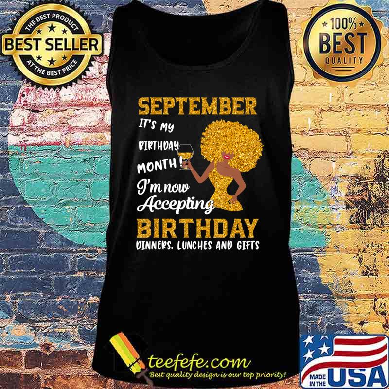 Black Women September Birthday Virgo Queens Libra Girl Gifts T-Shirt Tank top Black Women September Birthday Virgo Queens Libra Girl Gifts T-Shirt Tank top