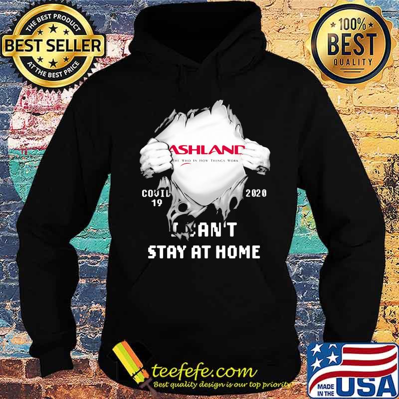 Blood inside ashland i can't stay at home covid-19 2020 s Hoodie Blood inside ashland i can't stay at home covid-19 2020 s Hoodie
