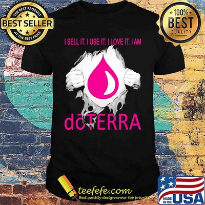 Blood inside i sell it i use it i love it i am doterra shirt