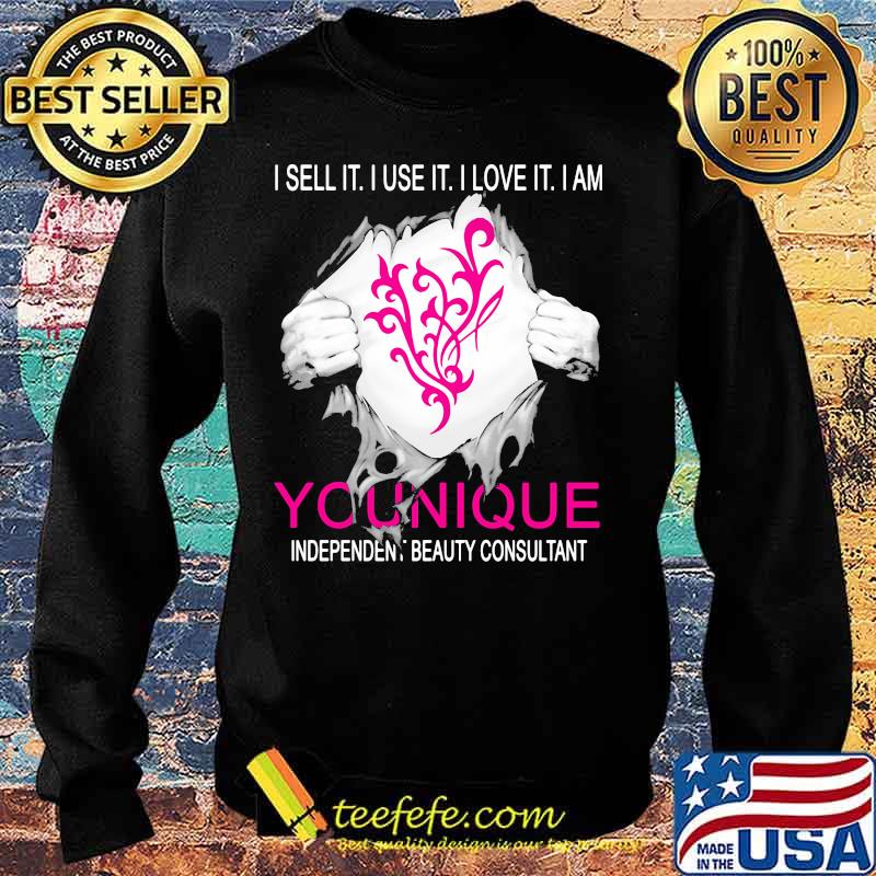 Blood inside i sell it i use it i love it i am younique independent beauty consultant s Sweater Blood inside i sell it i use it i love it i am younique independent beauty consultant s Sweater