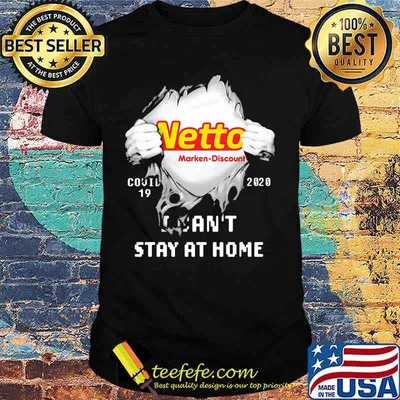 Blood inside netto marken discount i can't stay at home covid-19 2020 shirt