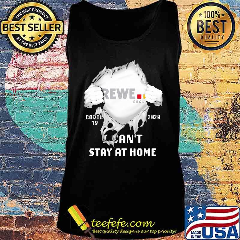 Blood inside rewe group i can't stay at home covid-19 2020 s Tank top Blood inside rewe group i can't stay at home covid-19 2020 s Tank top