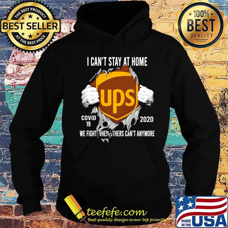 Blood insides ups i can't stay at home covid-19 2020 we fight when others can't anymore s Hoodie Blood insides ups i can't stay at home covid-19 2020 we fight when others can't anymore s Hoodie